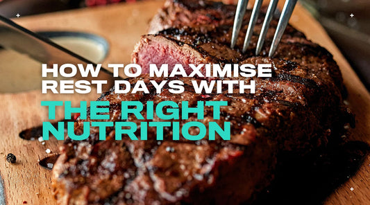 How to Maximise Rest Days with the Right Nutrition