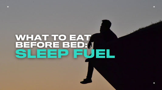 What to Eat Before Bed: Best Foods for Better Sleep & Overnight Recovery