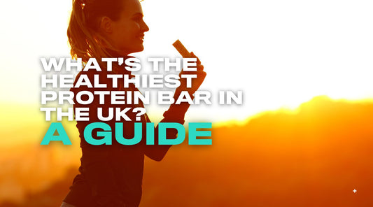 What’s the Healthiest Protein Bar in the UK? A Guide
