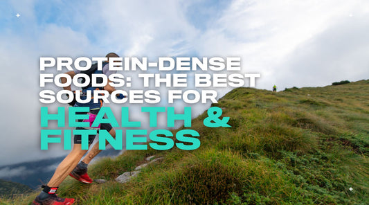 Protein-Dense Foods: The Best Sources for Health and Fitness