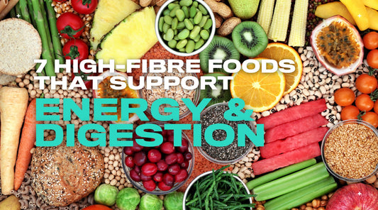 7 High-Fibre Foods That Support Energy, Digestion, and Long-Term Health