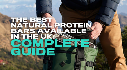 The Best Natural Protein Bars Available in the UK: A Complete Guide