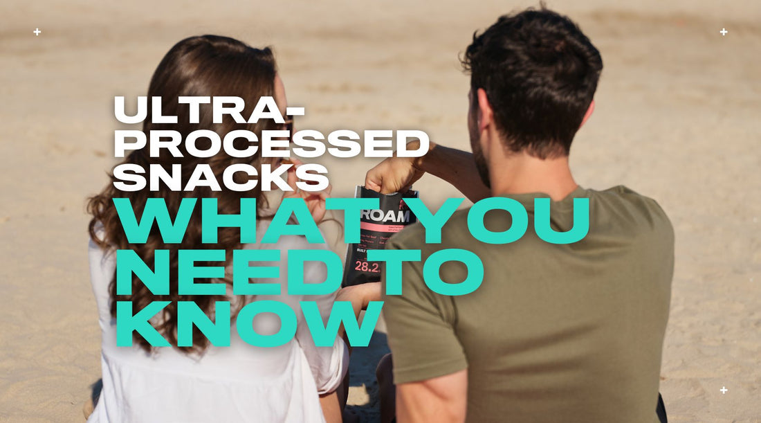 Ultra-Processed Snacks: What the UK Needs to Know For 2026