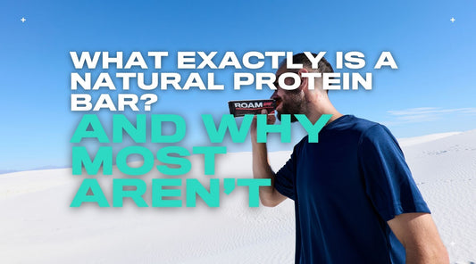 What Exactly is a Natural Protein Bar? (And Why Most Aren’t)